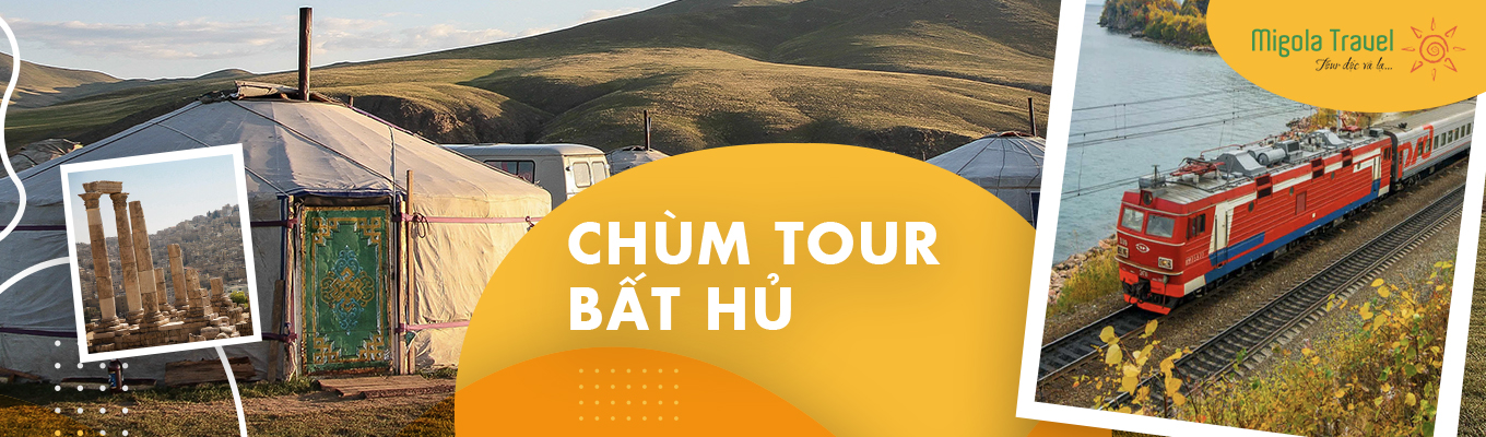 CHÙM TOUR BẤT HỦ