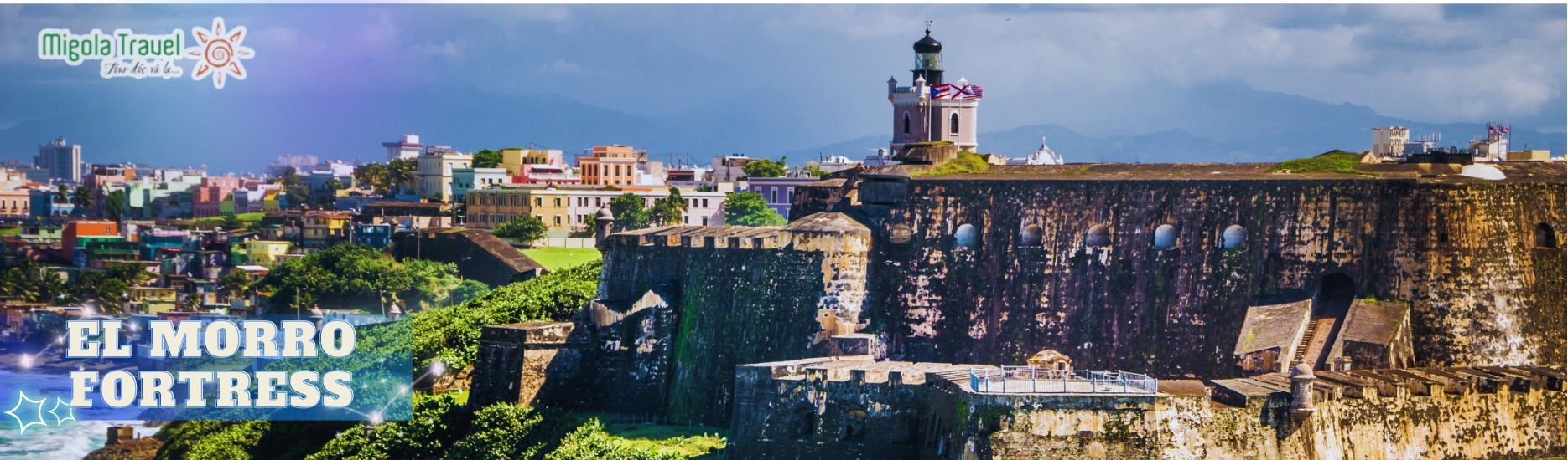 Pháo đài El Morro (tên đầy đủ: Castillo San Felipe del Morro) được xây dựng vào thế kỷ 16 bởi Tây Ban Nha, pháo đài này có vị trí chiến lược nhìn ra Đại Tây Dương, từng được sử dụng để bảo vệ thành phố khỏi các cuộc tấn công bằng đường biển.