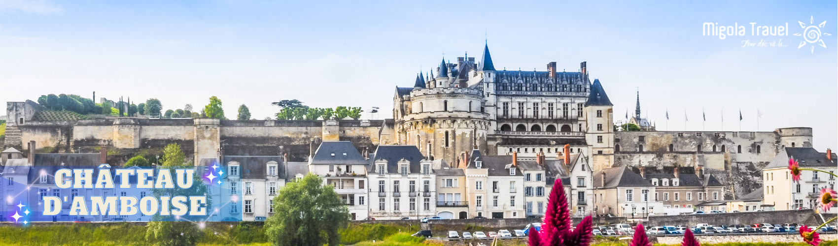 Amboise – nơi có tòa Lâu đài Château d'Amboise – danh họa Leonardo da Vinci đã từng sinh sống và khi mất, ông cũng được chôn cất tại đây.