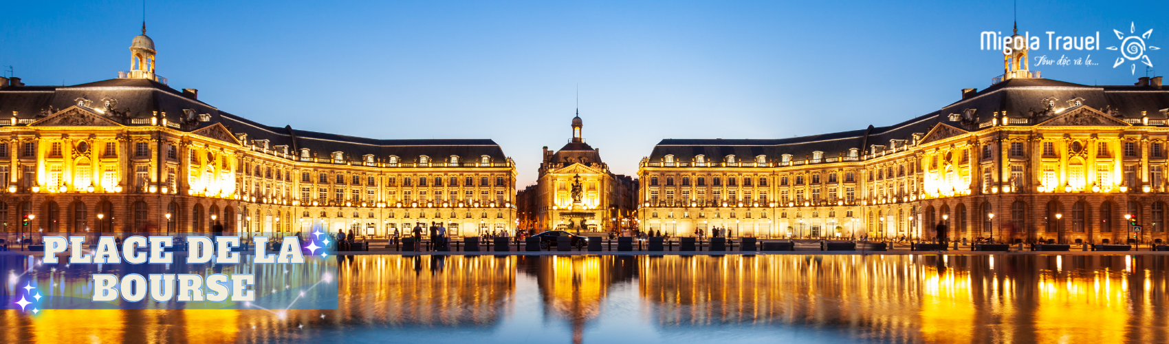 Place de la Bourse – quảng trường tráng gương lớn nhất châu Âu, nơi mặt nước phản chiếu kiến trúc baroque uy nghi tuyệt đẹp.