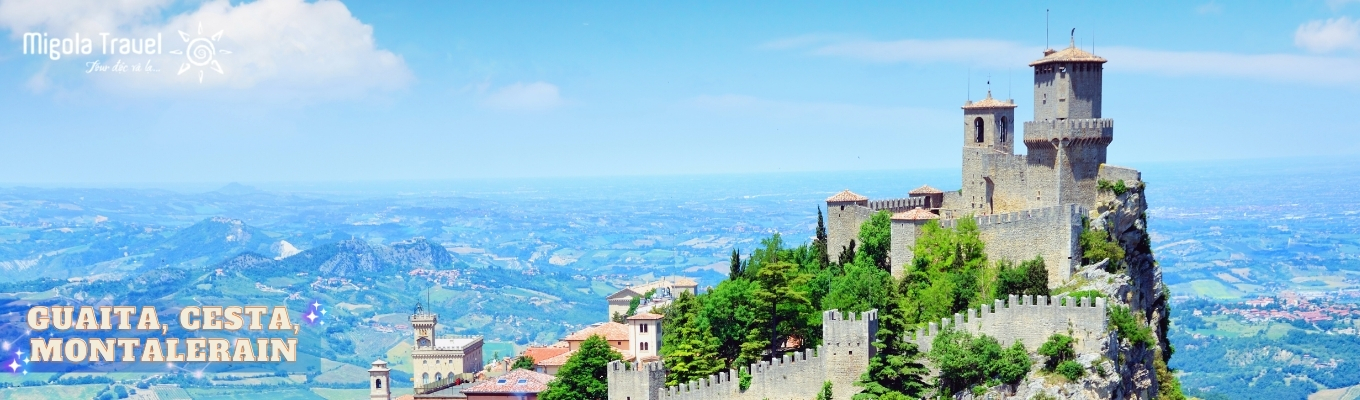 Three Towers of San Marino (Guaita, Cesta, Montale) biểu tượng quốc gia, nằm dọc theo đỉnh núi Titano, nối với nhau bằng lối đi bộ đẹp ngoạn mục