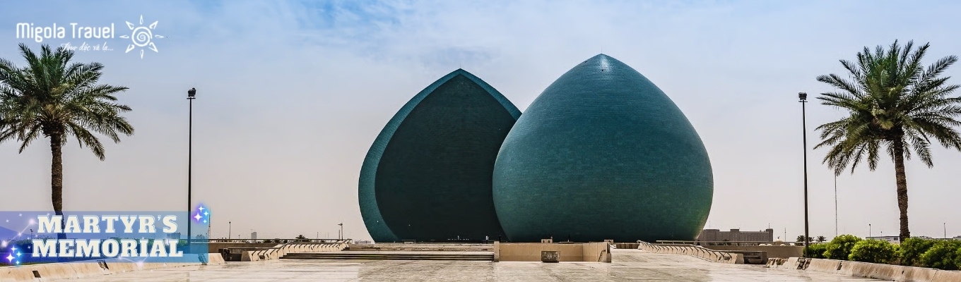 Al-Shaheed Monument (còn gọi là Martyr’s Memorial) là một công trình tưởng niệm các liệt sĩ Iraq, ban đầu được xây để tưởng nhớ những người lính đã hy sinh trong chiến tranh Iran–Iraq (1980–1988), sau đó được xem là tưởng nhớ chung cho tất cả liệt sĩ Iraq. 